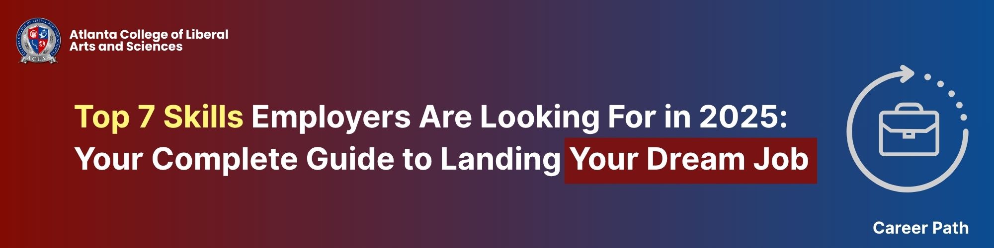 Top 7 Skills Employers Are Looking For in 2025: Your Complete Guide to Landing Your Dream Job