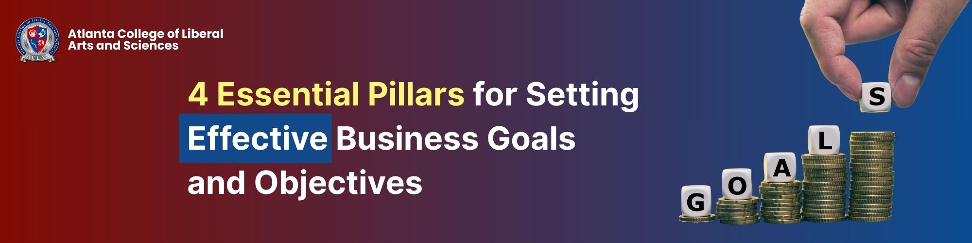4 Things to Consider when Setting Up Effective Business Goals and Objectives