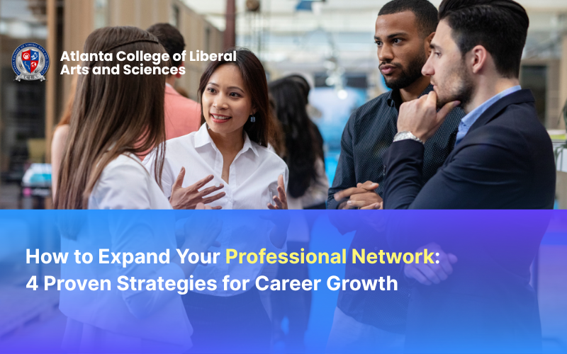 How to Expand Your Professional Network: 4 Proven Strategies for Career Growth