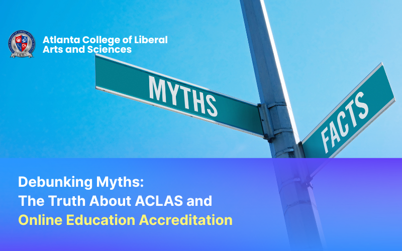 Debunking Myths: The Truth About ACLAS and Online Education Accreditation